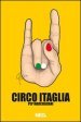 Circo Itaglia per marchegiani. Ediz. illustrata