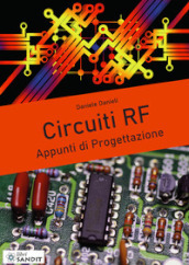 Circuiti RF. Appunti di progettazione