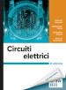 Circuiti elettrici. Con aggiornamento online