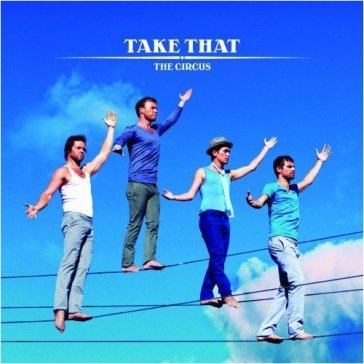 Circus - Take That