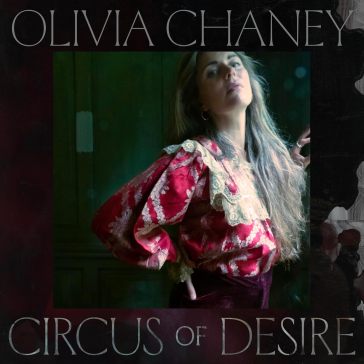 Circus of desire - Olivia Chaney