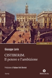 Cistiberim - Il potere e l ambizione