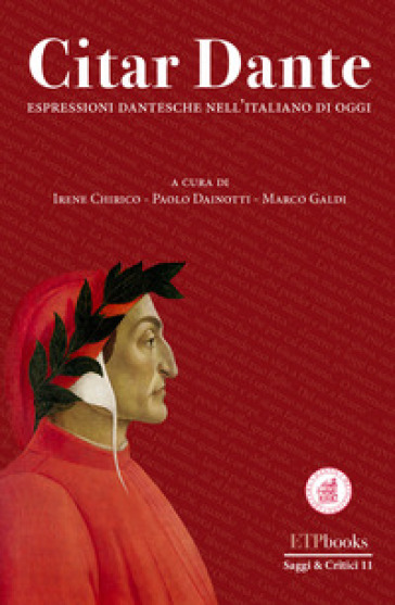 Citar Dante. Espressioni dantesche per l'italiano di oggi