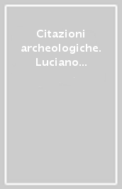 Citazioni archeologiche. Luciano Bonaparte archeologo