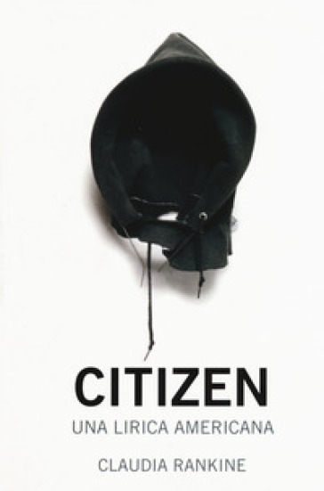 Citizen. Una lirica americana - Claudia Rankine