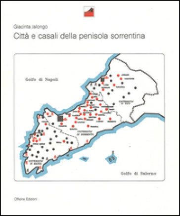 Città e casali della penisola sorrentina - Giacinto Jalongo