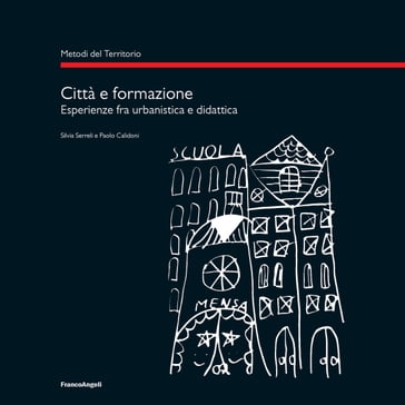 Città e formazione - Paolo Calidoni - Silvia Serreli
