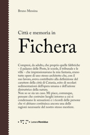 Città e memoria in Fichera - Bruno Messina