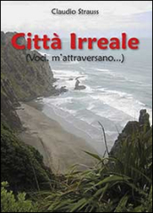 Città irreale (voci, m attraversano)