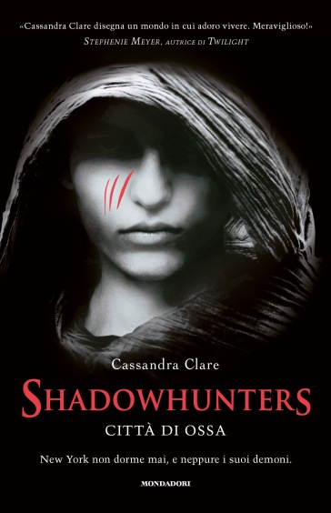 Città di ossa. Shadowhunters. The mortal instruments. 1. - Cassandra Clare