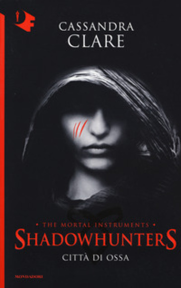 Città di ossa. Shadowhunters. The mortal instruments. Vol. 1 - Cassandra Clare