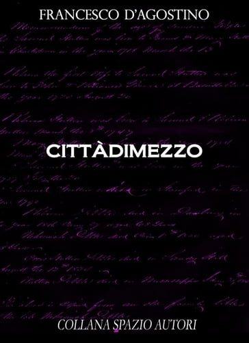 Cittàdimezzo - Francesco D