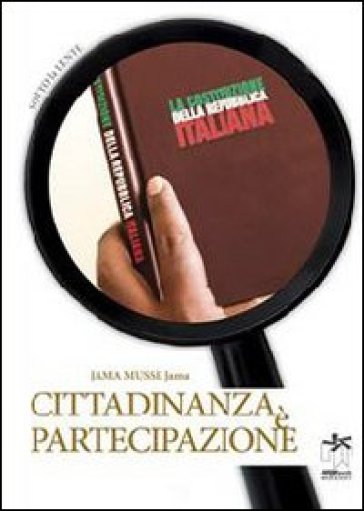 Cittadinanza è partecipazione - Jama Jama Musse