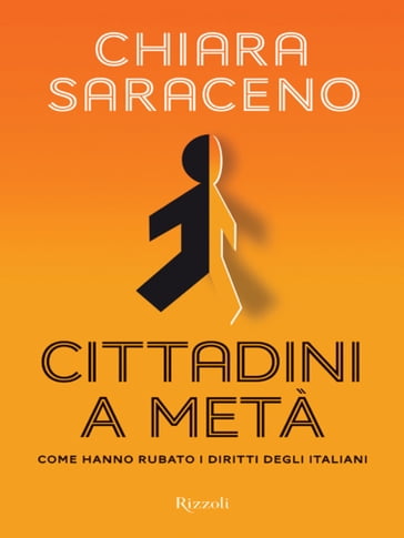 Cittadini a metà - Saraceno Chiara
