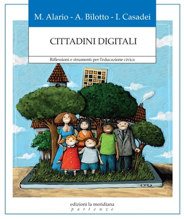 Cittadini digitali - Andrea Bilotto - Iacopo Casadei - Maria Alario