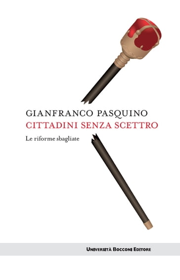 Cittadini senza scettro - Pasquino Gianfranco