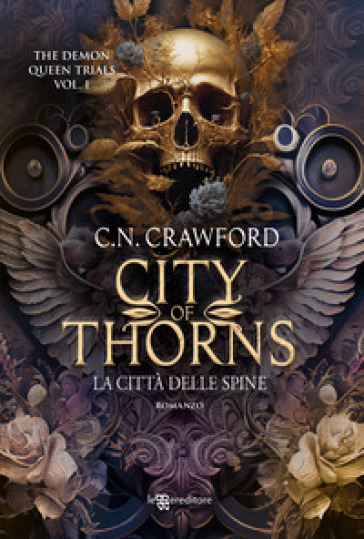 City of thorns. La città delle spine. The demon queen trials. Vol. 1 - null