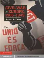 Civil War in Europe, 19051949