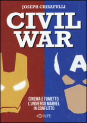 Civil war. Cinema e fumetto. L