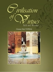 Civilization of Virtues: I