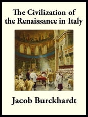 Civilization of the Renaissance in Italy