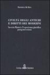 Civiltà degli antichi e diritti dei moderni. Saverio Mattei e l esperienza giuridica postgenovesiana