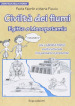 Civiltà dei fiumi. Egitto e Mesopotamia. Didattica della storia. Vol. 4