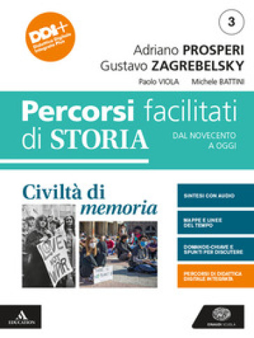 Civiltà di memoria. Percorsi facilitati. Per le Scuole superiori. Con e-book. Con espansione online. Vol. 3 - Adriano Prosperi - Gustavo Zagrebelsky - Paolo Viola