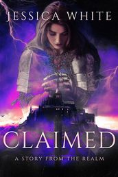 Claimed: A Story from the Realm