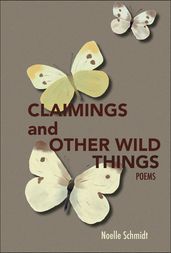 Claimings and Other Wild Things