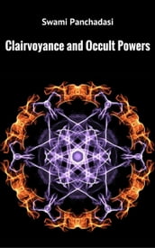 Clairvoyance and Occult Powers