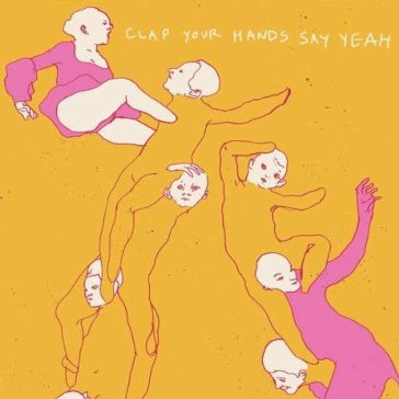 Clap your hands say yeah (2015 deluxe re