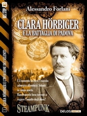 Clara Hörbiger e la battaglia di Padova