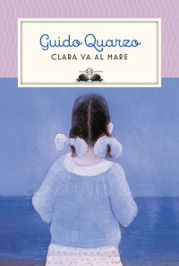 Clara va al mare - Guido Quarzo