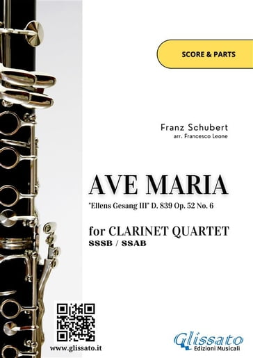Clarinet Quartet "Ave Maria" by Schubert (score & parts) - Franz Schubert - Francesco Leone