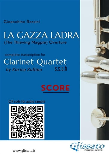 Clarinet Quartet Score "La Gazza Ladra" - Gioacchino Rossini - a cura di Enrico Zullino