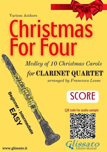 Clarinet Quartet Score "Christmas for four" Medley - Traditional Christmas Carols - a cura di Francesco Leone
