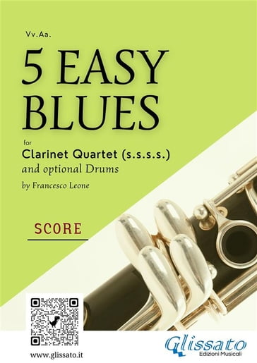 Clarinet quartet score "5 Easy Blues" - Francesco Leone - Joe 