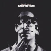 Clash the truth (10th anniversary editio