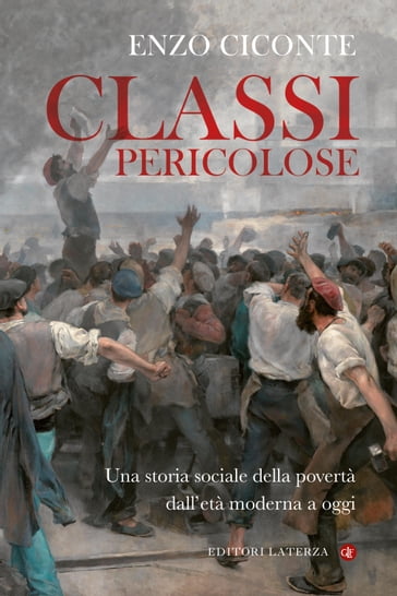 Classi pericolose - Enzo Ciconte