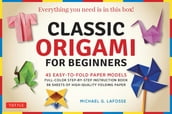 Classic Origami for Beginners Kit Ebook