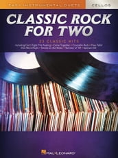 Classic Rock For Two - Easy Duets - Cello (Songbook)