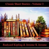 Classic Short Stories - Volume 3