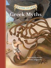 Classic Starts®: Greek Myths