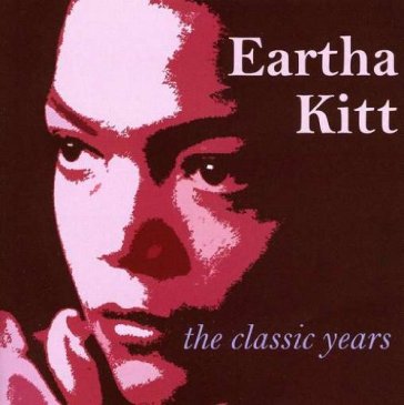 Classic years - Eartha Kitt