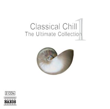 Classical chill 1 - AA.VV. Artisti Vari
