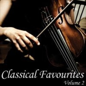 Classical favourites vol. - AA.VV. Artisti Vari
