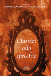 Classici allo specchio