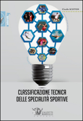 Classificazione tecnica delle specialità sportive