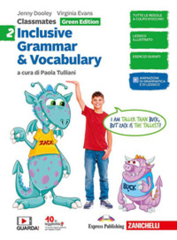 Classmates. Corso di inglese per la scuola secondaria di primo grado. Inclusive grammar &amp; vocabulary. Green edition. Per la Scuola media. Vol. 2 - Jenny Dooley - Virginia Evans